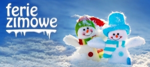 Bezpieczeństwo podczas ferii zimowych 2022